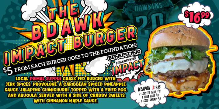 Make An Impact: Grab The All-New BDawk Impact Burger At Chickie’s & Pete’s Today!